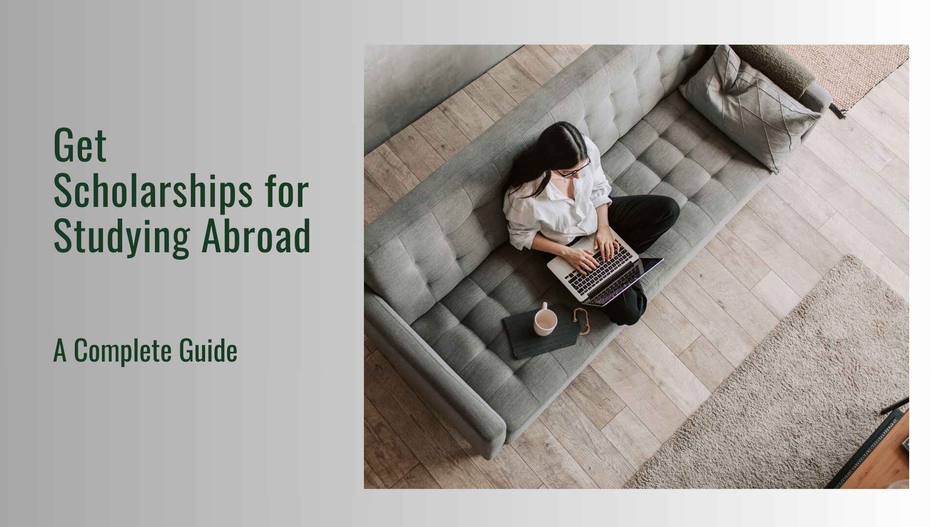 How to Get Scholarships for Studying Abroad